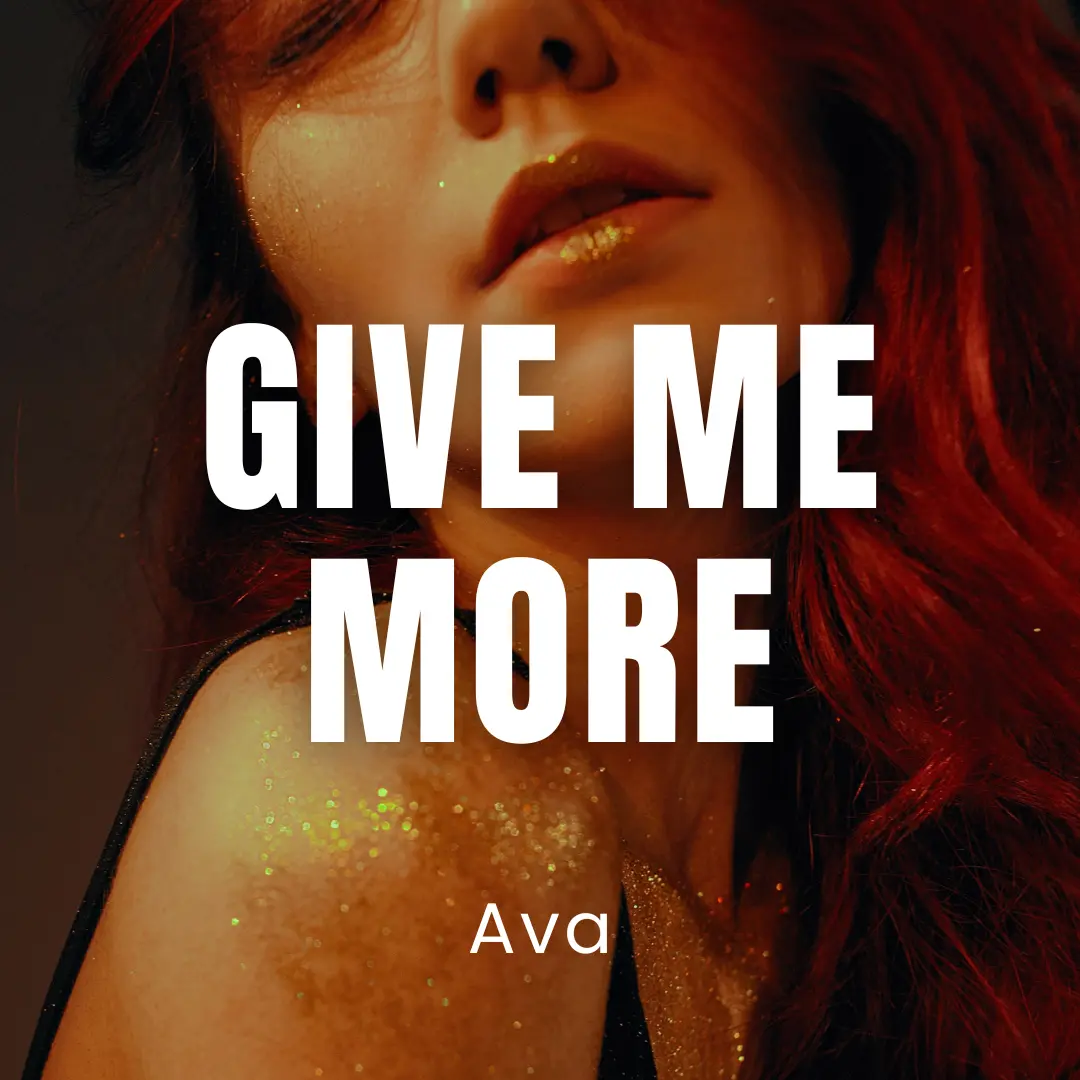 Give Me More