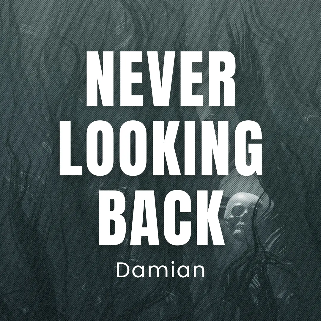 Never Looking Back