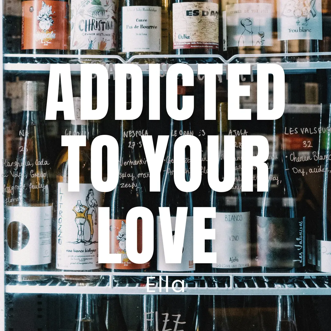 Addicted To Your Love
