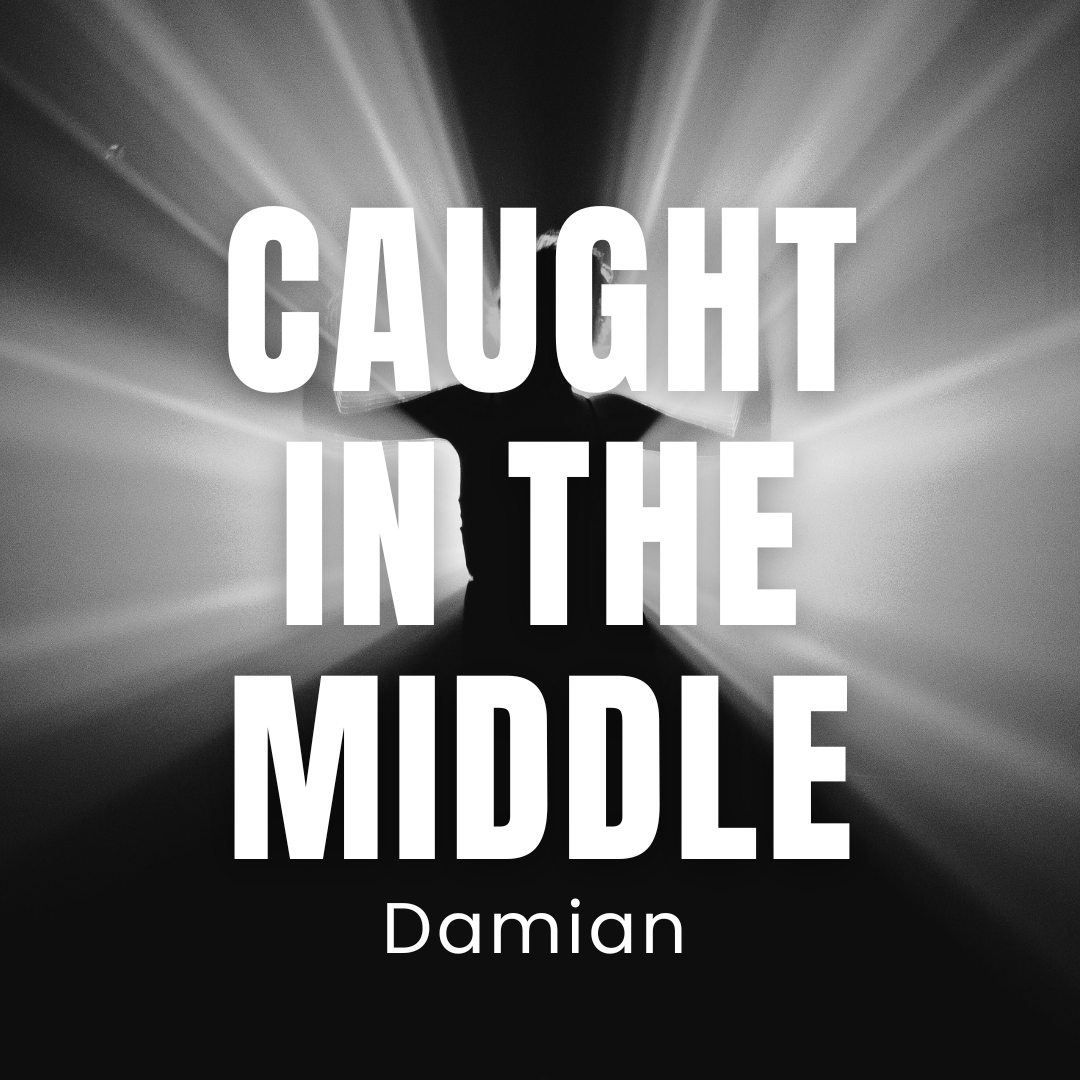 Caught In The Middle